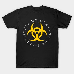 This my Quarantine T Shirt V2 T-Shirt